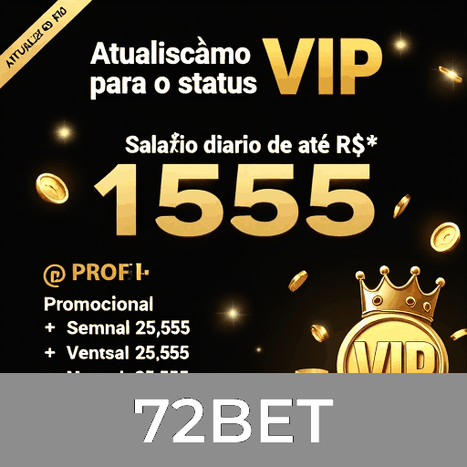 Aproveite as Incríveis Ofertas de Promoção do 72BET